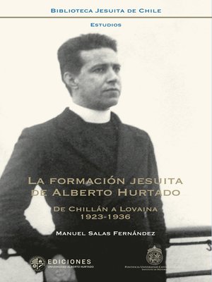 cover image of La formación jesuita de Alberto Hurtado
